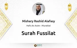 Surah Fussilat by Mishary Rashid Alafasy download & Listen