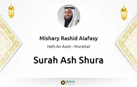 Surah Ash-Shura by Mishary Rashid Alafasy download & Listen