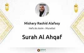 Surah Al-Ahqaf by Mishary Rashid Alafasy download & Listen