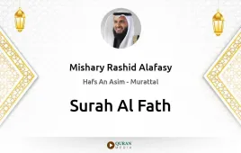 Surah Al-Fath by Mishary Rashid Alafasy download & Listen