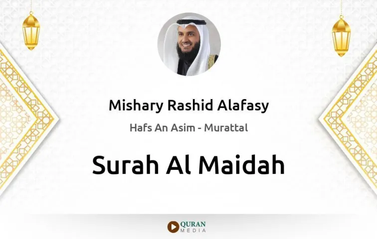 Surah Al-Maidah MP3 Mishary Rashid Alafasy