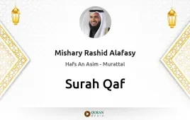 Surah Qaf by Mishary Rashid Alafasy download & Listen