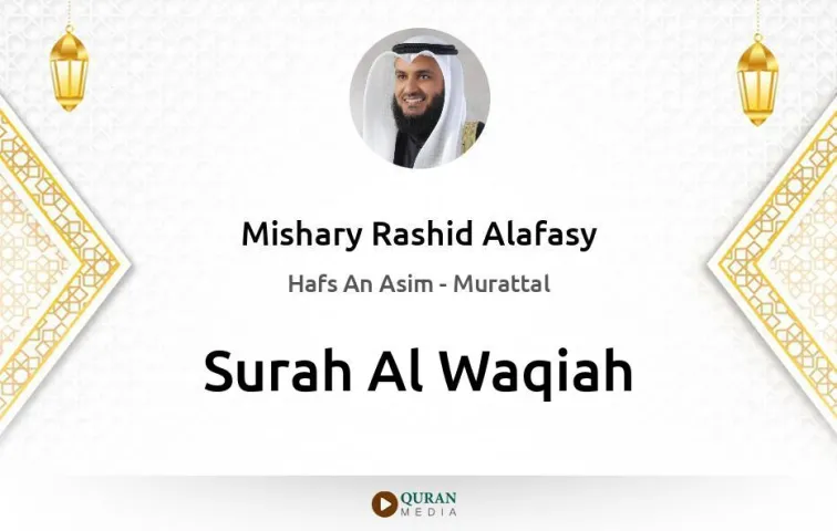 Surah Al-Waqiah MP3 Mishary Rashid Alafasy