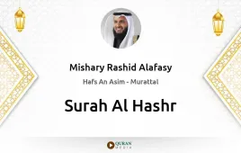 Surah Al-Hashr by Mishary Rashid Alafasy download & Listen