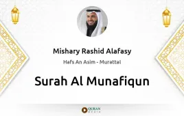 Surah Al-Munafiqun by Mishary Rashid Alafasy download & Listen