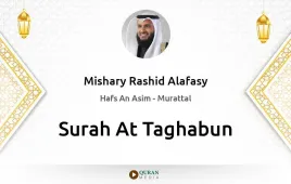 Surah At-Taghabun by Mishary Rashid Alafasy download & Listen