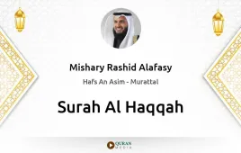 Surah Al-Haqqah by Mishary Rashid Alafasy download & Listen