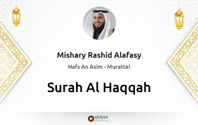 Surah Al-Haqqah MP3 Mishary Rashid Alafasy