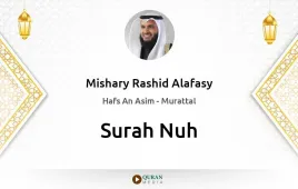 Surah Nuh by Mishary Rashid Alafasy download & Listen