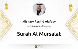 Surah Al-Mursalat by Mishary Rashid Alafasy download & Listen