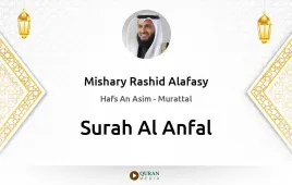 Surah Al-Anfal by Mishary Rashid Alafasy download & Listen