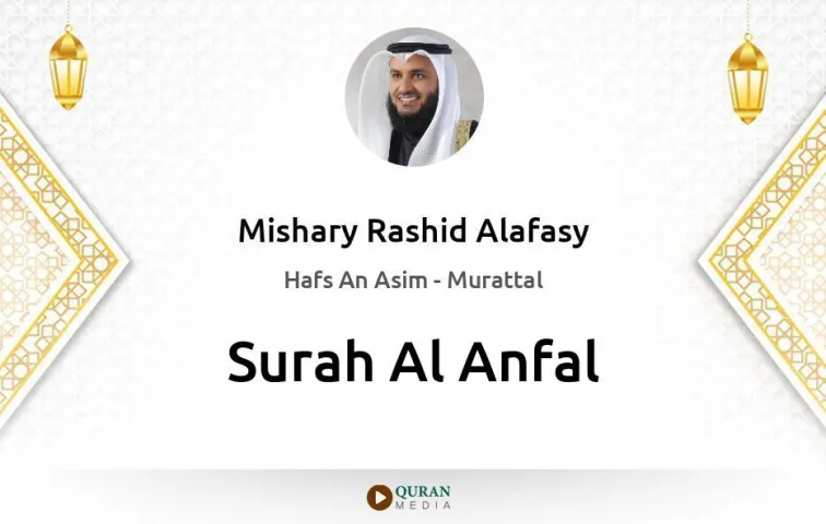 Surah Al-Anfal MP3 Mishary Rashid Alafasy