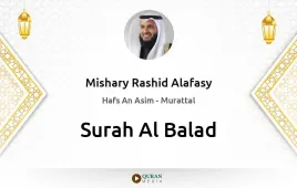 Surah Al-Balad by Mishary Rashid Alafasy download & Listen