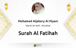 Surah Al-Fatihah by Mohamed Aljabery Al Hiyani download & Listen — Warsh An Nafi