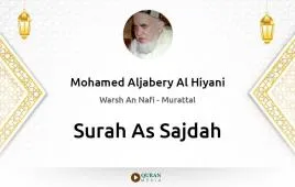 Surah As-Sajdah by Mohamed Aljabery Al Hiyani download & Listen — Warsh An Nafi