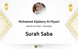 Surah Saba by Mohamed Aljabery Al Hiyani download & Listen — Warsh An Nafi