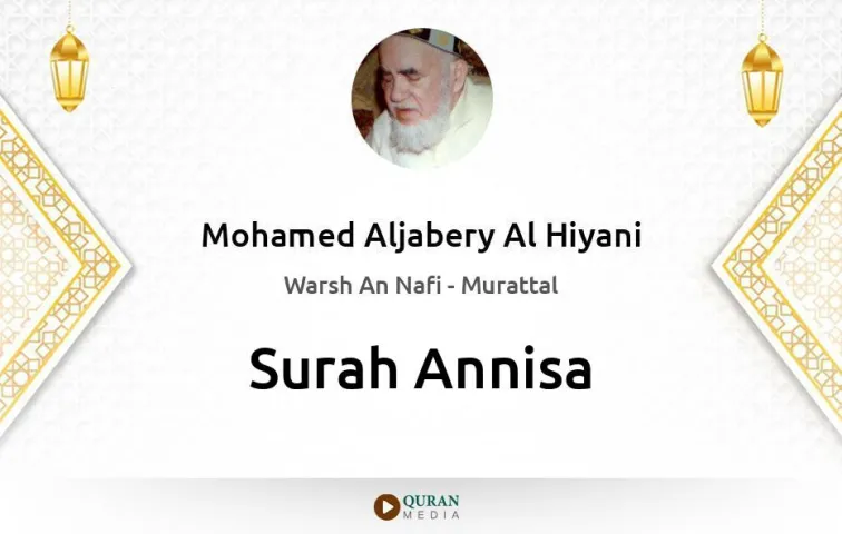 Surah Annisa MP3 Mohamed Aljabery Al Hiyani