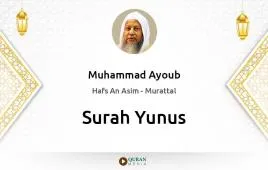 Surah Yunus by Muhammad Ayoub download & Listen