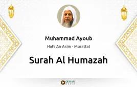 Surah Al-Humazah by Muhammad Ayoub download & Listen