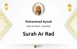 Surah Ar-Rad by Muhammad Ayoub download & Listen