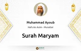 Surah Maryam by Muhammad Ayoub download & Listen