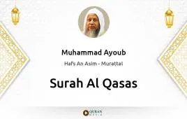 Surah Al-Qasas by Muhammad Ayoub download & Listen