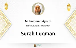 Surah Luqman by Muhammad Ayoub download & Listen