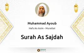 Surah As-Sajdah by Muhammad Ayoub download & Listen