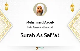 Surah As-Saffat by Muhammad Ayoub download & Listen