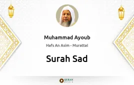 Surah Sad by Muhammad Ayoub download & Listen