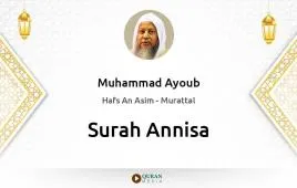 Surah Annisa by Muhammad Ayoub download & Listen