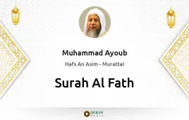 Surah Al-Fath by Muhammad Ayoub download & Listen