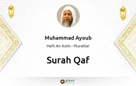 Surah Qaf by Muhammad Ayoub download & Listen