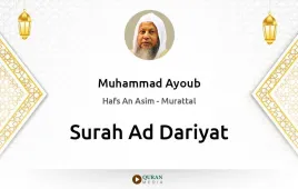 Surah Ad-Dariyat by Muhammad Ayoub download & Listen