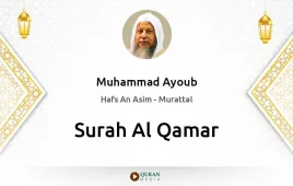 Surah Al-Qamar by Muhammad Ayoub download & Listen