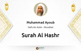 Surah Al-Hashr by Muhammad Ayoub download & Listen