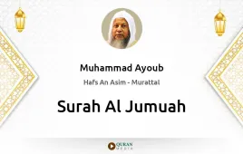 Surah Al-Jumuah by Muhammad Ayoub download & Listen