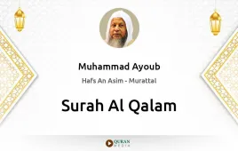 Surah Al-Qalam by Muhammad Ayoub download & Listen