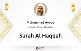 Surah Al-Haqqah by Muhammad Ayoub download & Listen