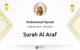 Surah Al-Araf by Muhammad Ayoub download & Listen