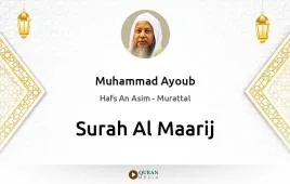 Surah Al-Maarij by Muhammad Ayoub download & Listen