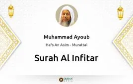 Surah Al-Infitar by Muhammad Ayoub download & Listen