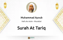 Surah At-Tariq by Muhammad Ayoub download & Listen