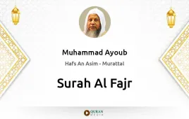 Surah Al-Fajr by Muhammad Ayoub download & Listen