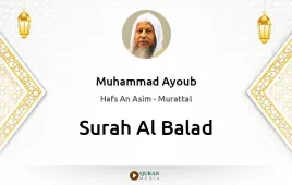 Surah Al-Balad by Muhammad Ayoub download & Listen