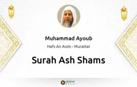 Surah Ash-Shams by Muhammad Ayoub download & Listen