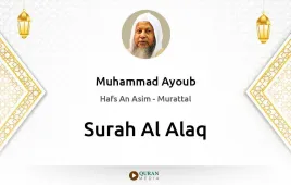 Surah Al-Alaq by Muhammad Ayoub download & Listen