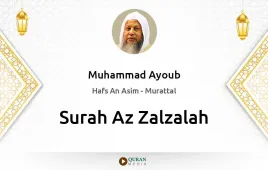 Surah Az-Zalzalah by Muhammad Ayoub download & Listen