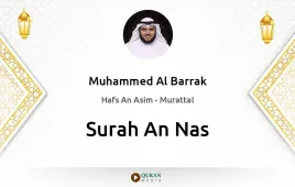 Surah An-Nas by Muhammed Al Barrak download & Listen