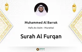 Surah Al-Furqan by Muhammed Al Barrak download & Listen